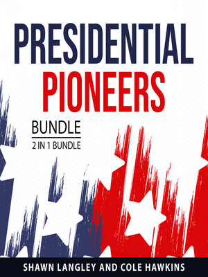 cover image of Presidential Pioneers Bundle, 2 in 1 Bundle